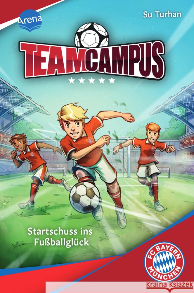 Team Campus (1). Startschuss ins Fußballglück Turhan, Su 9783401607733 Arena - książka
