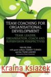 Team Coaching for Organisational Development Helen Zink 9781032435336 Taylor & Francis Ltd