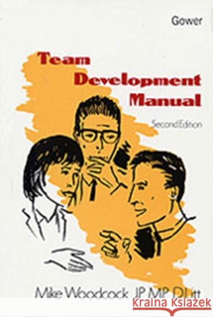 Team Development Manual  9780566027901 Gower Publishing Ltd - książka