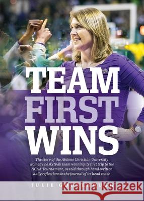 Team First Wins Julie Goodenough Gary McCaleb 9780578641843 Center for Building Community - książka