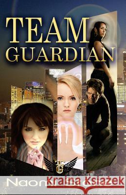 Team Guardian Naomi Stone 9781544224138 Createspace Independent Publishing Platform - książka