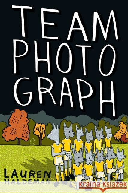 Team Photograph Lauren Haldeman 9781956046007 Sarabande Books, Incorporated - książka