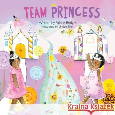 Team Princess Paiden Bridges, Linden Eller 9780578770987 Kenya - książka