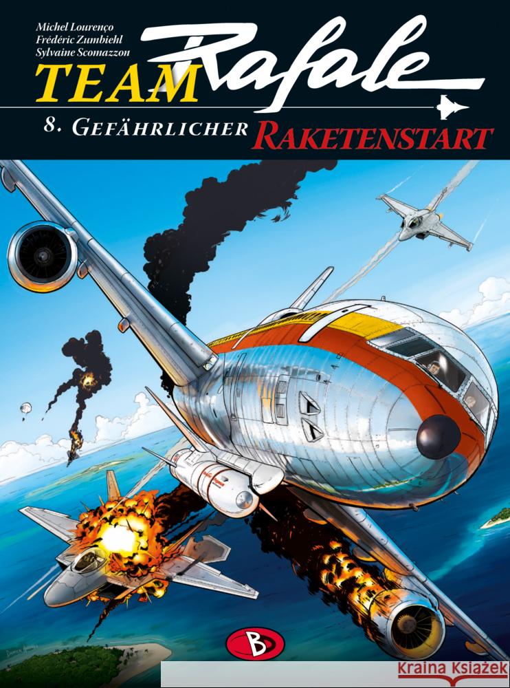 Team Rafale 08 Loutte, Eric, Zumbiehl, Frédéric 9783949144394 Bunte Dimensionen - książka