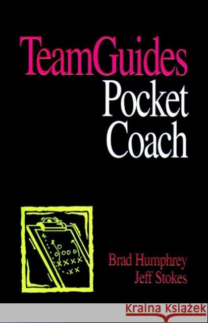Teamguides: A Self-Directed System for Teams Humphrey, Brad 9780787911027 Pfeiffer & Company - książka