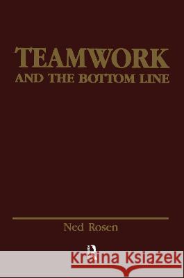Teamwork and the Bottom Line: Groups Make a Difference Rosen, Ned 9780805804591 Lawrence Erlbaum Associates - książka
