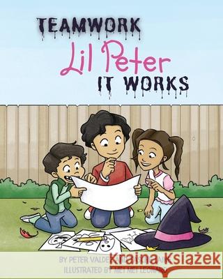 TEAMWORK Lil PETER IT WORKS Tasche Laine Peter Valdez Mei Mei Leonard 9781955674171 Skye Blue Press - książka