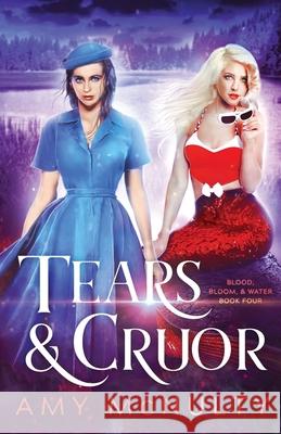 Tears & Cruor Amy McNulty 9781948661966 Snowy Wings Publishing - książka