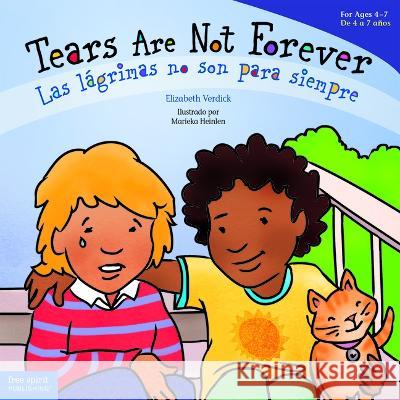 Tears Are Not Forever/Las Lágrimas No Son Para Siempre Verdick, Elizabeth 9781631988158 Free Spirit Publishing - książka