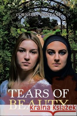 Tears of Beauty Cornelia Fontane 9781524677497 Authorhouse - książka