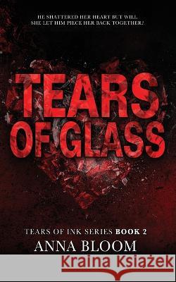 Tears of Glass Anna Bloom 9781915118998 Hudson Indie Ink - książka