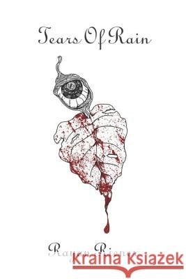 Tears of Rain Rayan Riener George Hagen Rayan Riener 9781724172457 Independently Published - książka