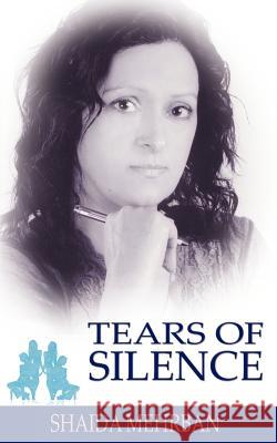 Tears of Silence Shaida Mehrban 9781844017249 New Generation Publishing - książka