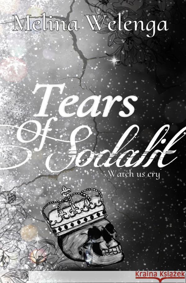 Tears of Sodalit - Watch us cry Welenga, Melina 9783819022883 epubli - książka