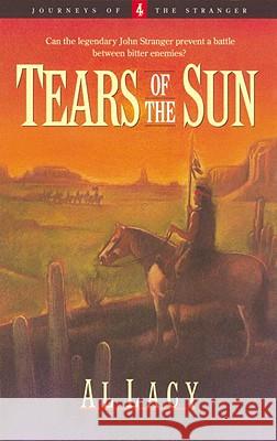 Tears of the Sun Al Lacy 9781590528785 Multnomah Publishers - książka