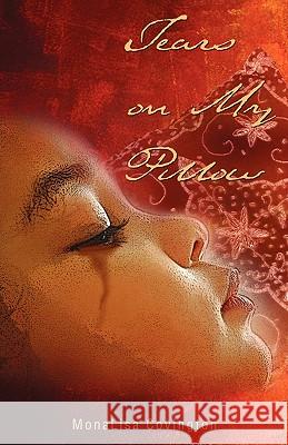 Tears on My Pillow Monalisa Covington 9781607910886 Xulon Press - książka