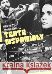 Teatr wspaniały Krzysztof Mroziewicz 9788379985562 vis-a-vis Etiuda - książka