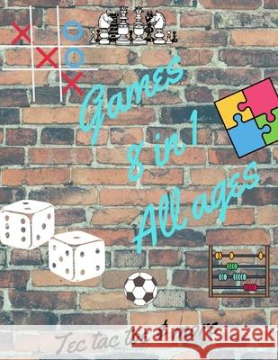 Tec tac toe & more Games 8 in 1 All ages: Printed on high-quality paper, Hangman, Captain's Mistress, Dots & Boxes, Tec tac toe, Tec tac toe 3D, Warsh Sam Jo 9781703971392 Independently Published - książka