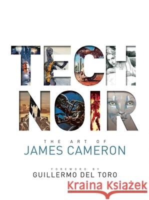 Tech Noir: The Art of James Cameron James Cameron 9781683838784 Insight Editions - książka