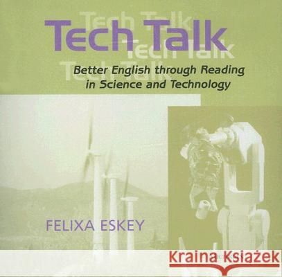 Tech Talk: Better English Through Reading in Science and Technology - audiobook Felixa Eskey 9780472003334 University of Michigan Press - książka