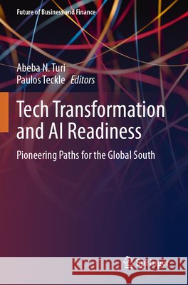 Tech Transformation and AI Readiness  9783031736414 Springer Nature Switzerland - książka