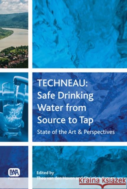 TECHNEAU: Safe Drinking Water from Source to Tap Christian Kazner 9781843392750 IWA Publishing - książka