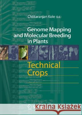 Technical Crops Chittaranjan Kole 9783540345374 Springer - książka
