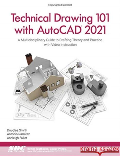 Technical Drawing 101 with AutoCAD 2021 Douglas Smith 9781630573423 SDC Publications - książka