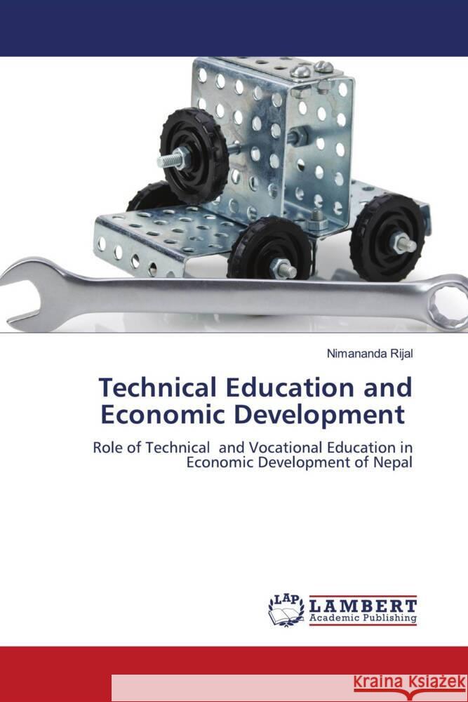 Technical Education and Economic Development Rijal, Nimananda 9786204750491 LAP Lambert Academic Publishing - książka