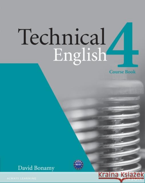 Technical English Level 4 Coursebook Bonamy, David 9781408229552 Pearson Education Limited - książka