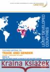 Technical Material On Trade and Gender, Volume 1: Unfolding the Links United Nations Conference on Trade and Development 9789211130157 United Nations