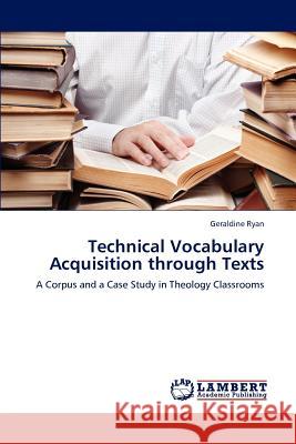 Technical Vocabulary Acquisition through Texts Geraldine Ryan 9783847375357 LAP Lambert Academic Publishing - książka