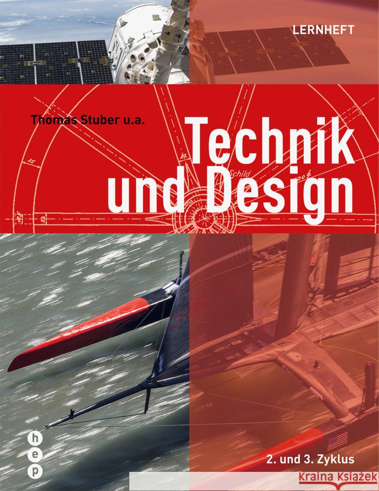 Technik und Design - Lernheft (Neuauflage 2022) Stuber, Thomas 9783035519310 hep Verlag - książka