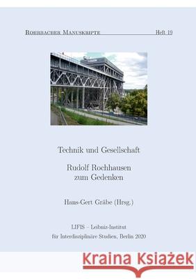 Technik und Gesellschaft: Rudolf Rochhausen zum Gedenken Hans-Gert Gräbe 9783750499669 Books on Demand - książka