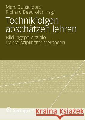 Technikfolgen Abschätzen Lehren: Bildungspotenziale Transdisziplinärer Methoden Dusseldorp, Marc 9783531179087 Vs Verlag F R Sozialwissenschaften - książka