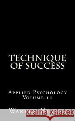 Technique of Success Warren Hilton 9781499592900 Createspace - książka