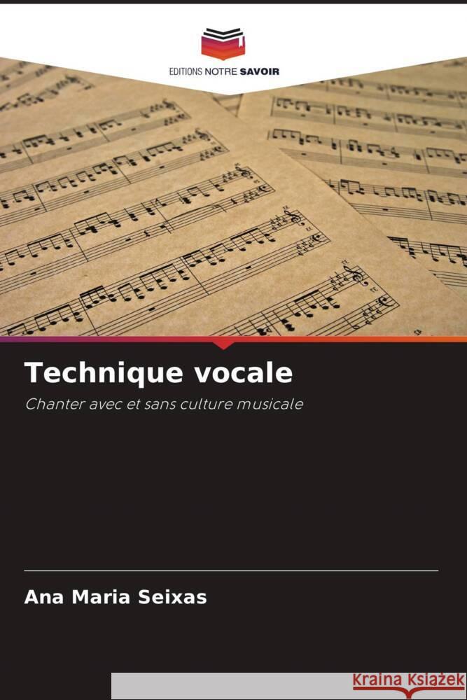 Technique vocale Seixas, Ana Maria 9786205389249 Editions Notre Savoir - książka