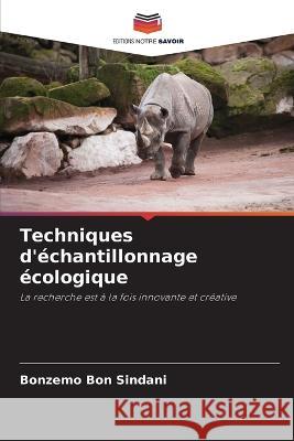 Techniques d\'?chantillonnage ?cologique Bonzemo Bon Sindani 9786205743195 Editions Notre Savoir - książka