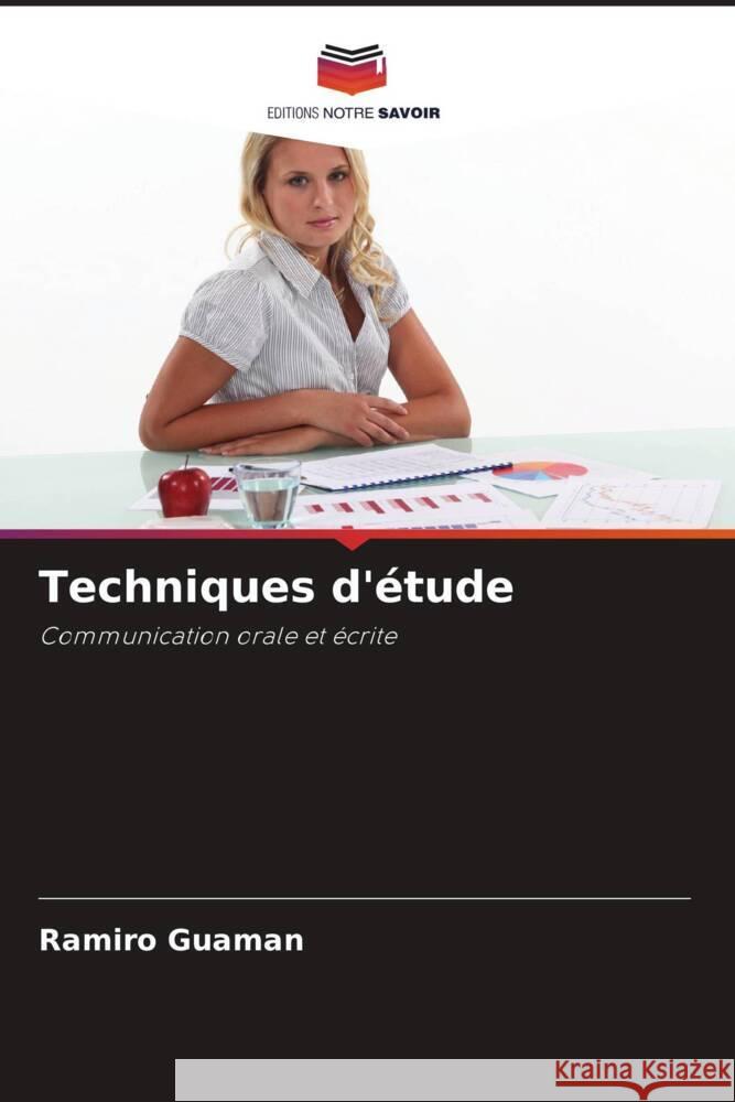 Techniques d'étude Guaman, Ramiro 9786204656441 Editions Notre Savoir - książka