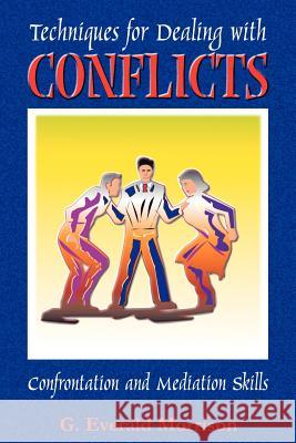 Techniques for Dealing with Conflicts Glen Morrison 9781554520244 Essence Publishing (Canada) - książka