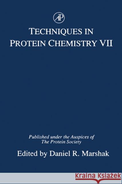 Techniques in Protein Chemistry: Volume 7 Marshak, Daniel R. 9780124735569 Academic Press - książka