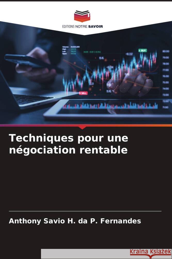Techniques pour une négociation rentable da P. Fernandes, Anthony Savio H. 9786203644326 Editions Notre Savoir - książka
