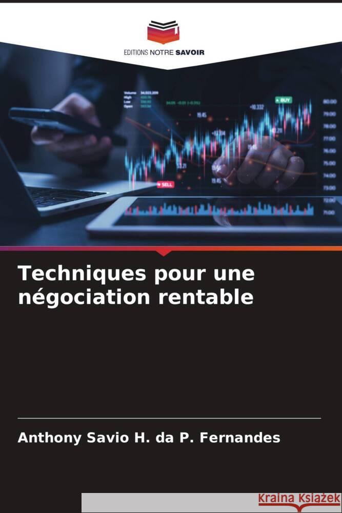 Techniques pour une négociation rentable da P. Fernandes, Anthony Savio H. 9786203644326 Editions Notre Savoir - książka