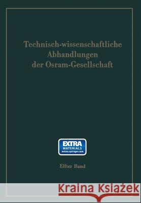 Technisch-Wissenschaftliche Abhandlungen Der Osram-Gesellschaft Lompe, Arved 9783642521133 Springer - książka