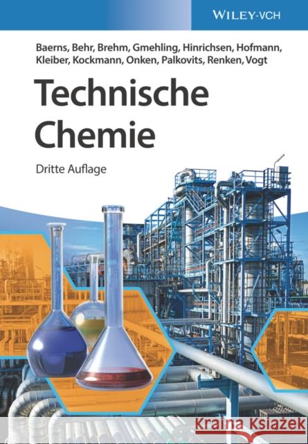 Technische Chemie 3e Manfred Baerns 9783527345748 Wiley-VCH Verlag GmbH - książka