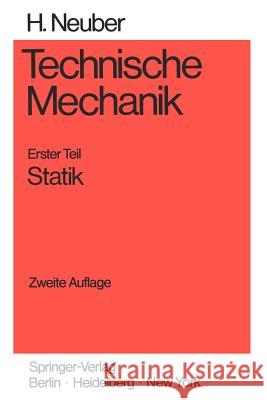 Technische Mechanik: Methodische Einführung Heinz Neuber 9783540054481 Springer-Verlag Berlin and Heidelberg GmbH &  - książka