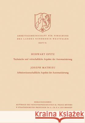 Technische Und Wirtschaftliche Aspekte Der Automatisierung. Arbeitswissenschaftliche Aspekte Der Automatisierung Opitz, Herwart 9783663031291 Vs Verlag Fur Sozialwissenschaften - książka