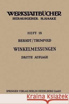 Technische Winkelmessungen G. Berndt H. Trumpold 9783540032328 Not Avail - książka