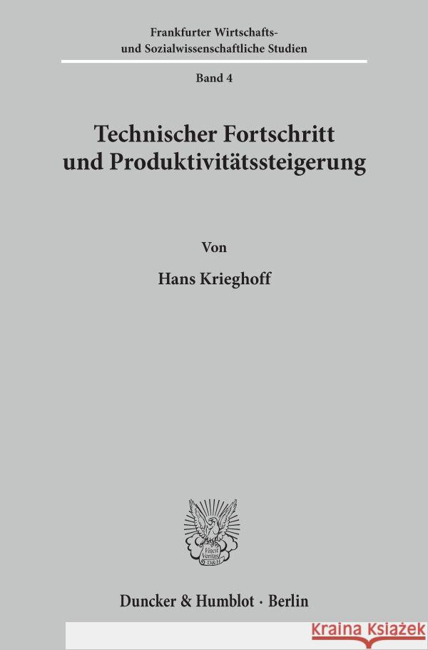 Technischer Fortschritt Und Produktivitatssteigerung Krieghoff, Hans 9783428008490 Duncker & Humblot - książka