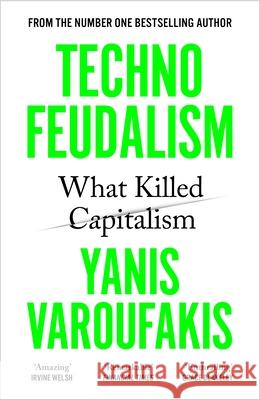 Technofeudalism: What Killed Capitalism Yanis Varoufakis 9781529926095 Vintage Publishing - książka
